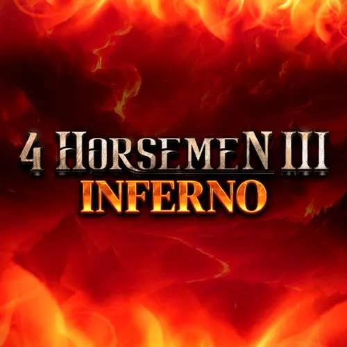 4 Horsemen 3 - Inferno